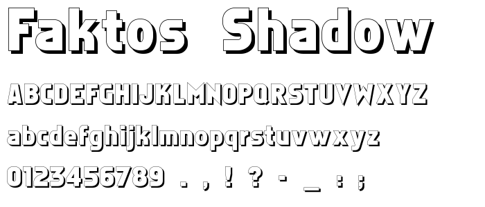Faktos Shadow font